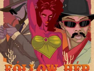Blaqbonez – Follow Her Ft Kizz Daniel