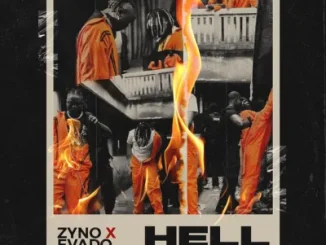 Zyno – Hell Ft. Evado